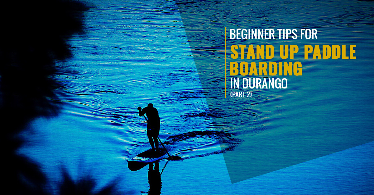 Durango Rivertrippers blog-paddleboradingpart2 a man sup in a body of water